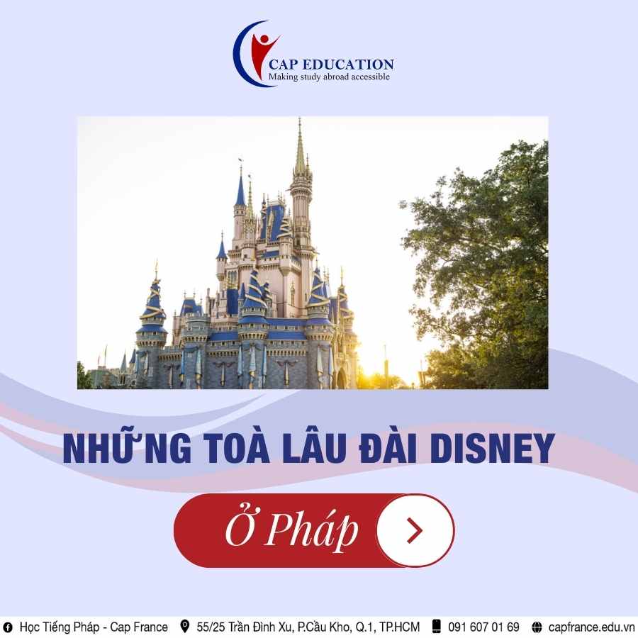 Hình ảnh minh họa Những Tòa Lâu Đài Disney Ở Pháp